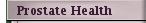 Prostate Health